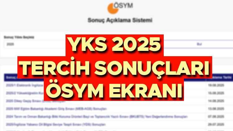 YKS 2025 TERCİH SONUÇLARI ÖSYM BELGESİ GÖRÜNTÜLEME EKRANI || YKS üniversite tercih sonuçları açıklandı mı, ne zaman açıklanacak, bugün açıklanır mı? YKS yerleştirme sonuçları belgesi nereden görüntülenir? Gözler son dakika ÖSYM açıklamasında!					