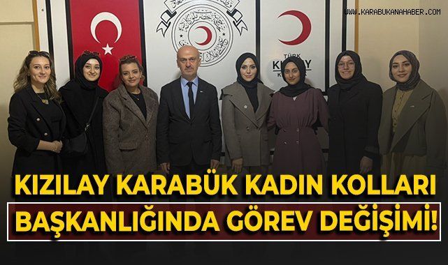 Türk Kızılay Karabük Kadın Kolları Başkanlığı'na Yeni Atama: Elif Ulusoy Göreve Başladı