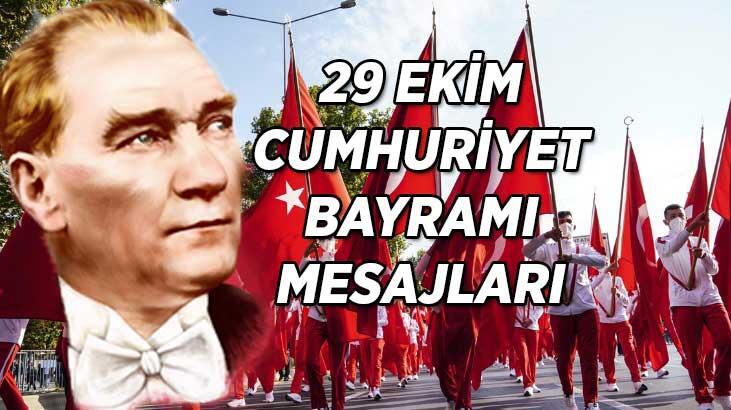 Anlamlı 29 Ekim Cumhuriyet Bayramı mesajları 2022 | Kısa 29 Ekim sözleri, mesajı, resimli Cumhuriyet Bayramı görselleri