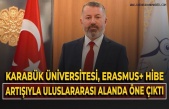 Karabük Üniversitesi, Erasmus+ Başarısıyla Uluslararasılaşmada Güç Kazandı