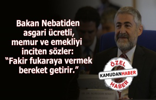 Bakan Nebatiden asgari ücretli,memur ve emekliyi...