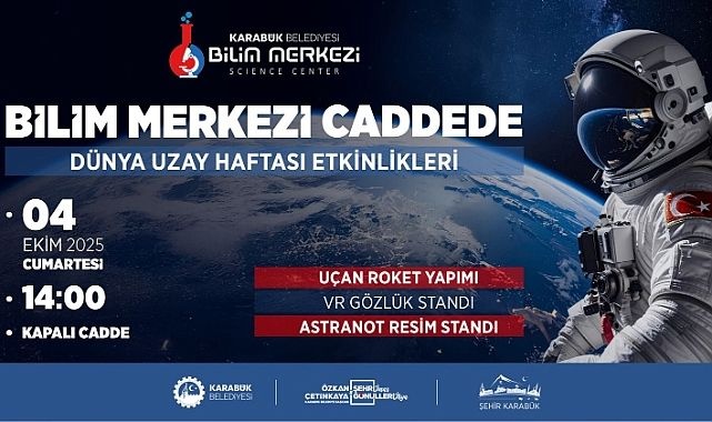 Karabük’te Uzaya Açılan Kapı: Bilim ve Teknoloji Sokağa Taşınıyor